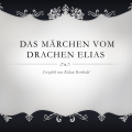 bilder/Das_Maerchen_vom_Drachen_Elias.png